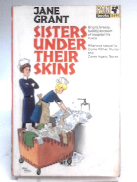 Sisters Under Their Skins By Jane Grant