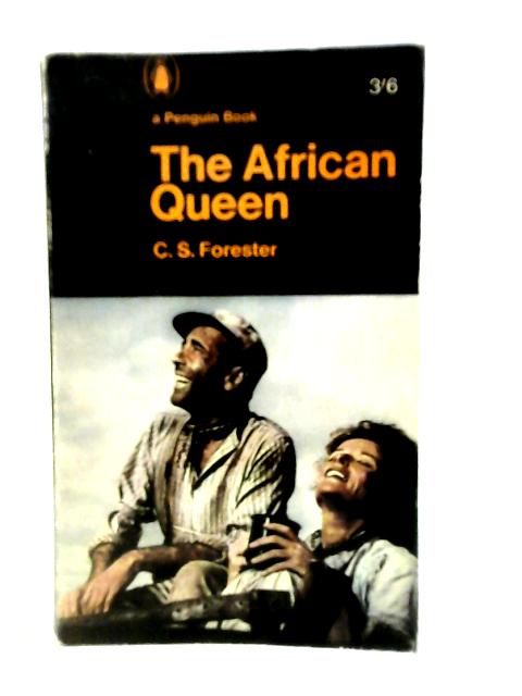 The African Queen By C.S. Forester