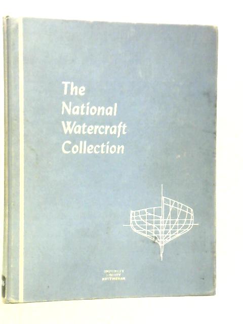 The National Watercraft Collection von Howard I.Chapelle