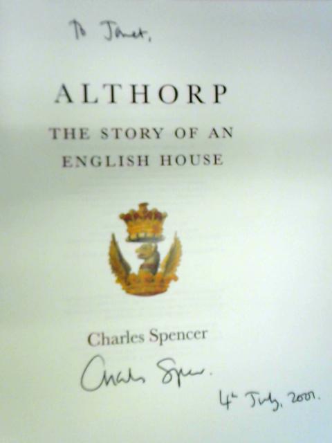 Althorp: The Story of an English House von Charles Spencer