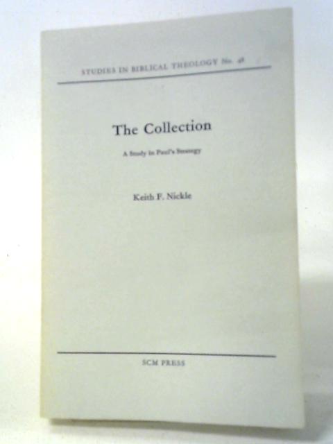 Collection: A Study In St. Paul's Strategy von K F Nickle