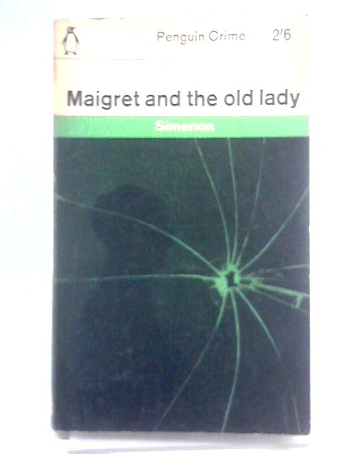Maigret and the Old Lady By Georges Simenon
