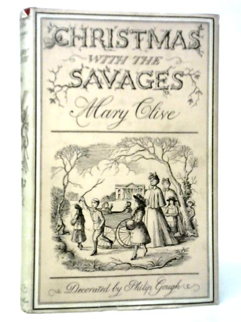 Christmas With The Savages von Mary Clive