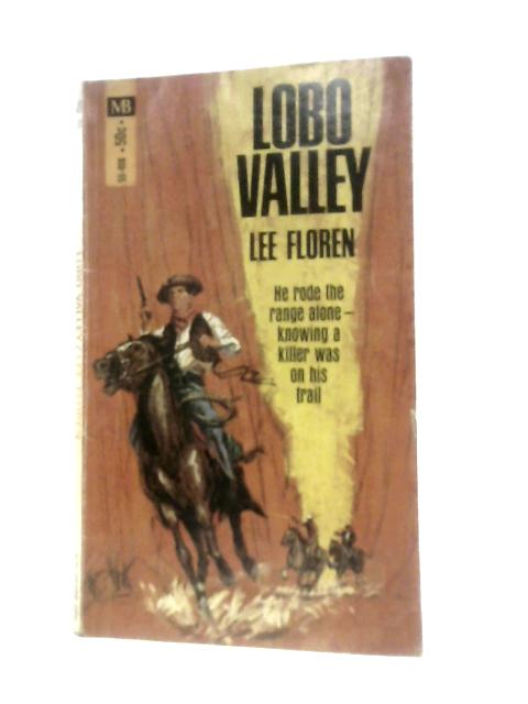 Lobo Valley By Lee Floren