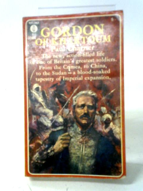 Gordon of Khartoum By Paul Charrier