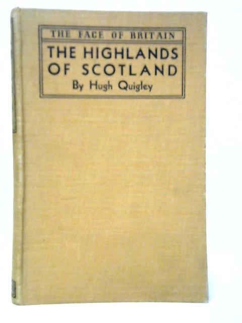 The Highlands of Scotland von Hugh Quigley