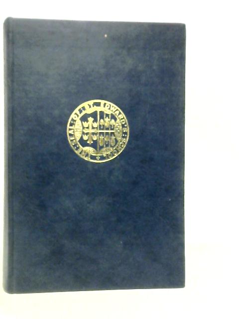 A History of St.Edward's School 1863-1963 By R.D.Hill