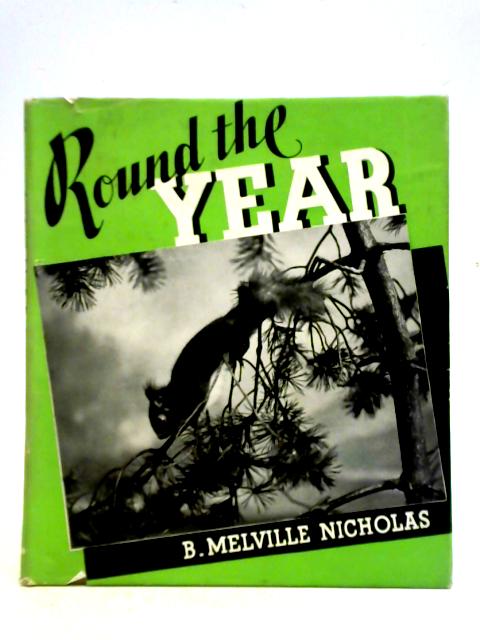 Round The Year By B. Melville Nicholas