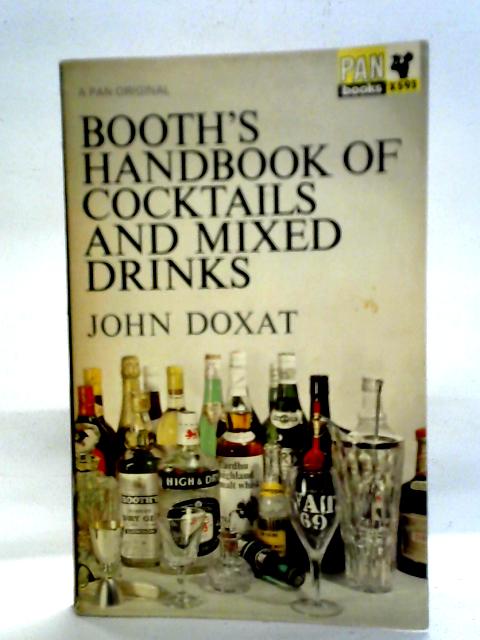 Booth's Handbook of Cocktails and Mixed Drinks von John Doxat