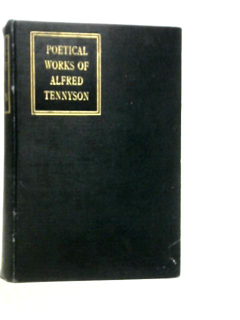 Poems including In Memoriam, Maud, The Princess, etc. By Alfred Tennyson