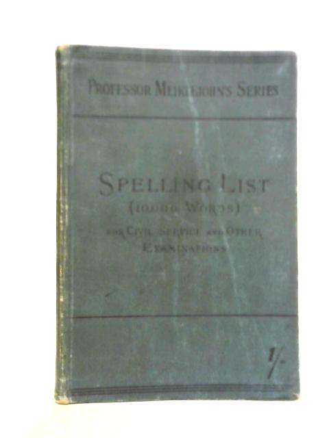 The Spelling List By J.M.D. Meiklejohn