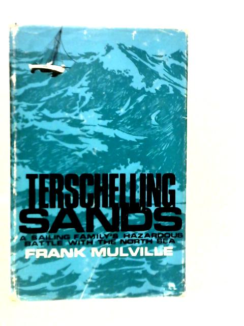Terschelling Sands By Frank Mulville