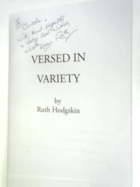 Versed in Variety By Ruth Hodgskin