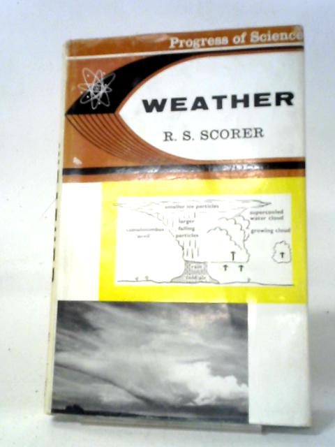 Weather (Progress Of Science Series) By Richard Segar Scorer