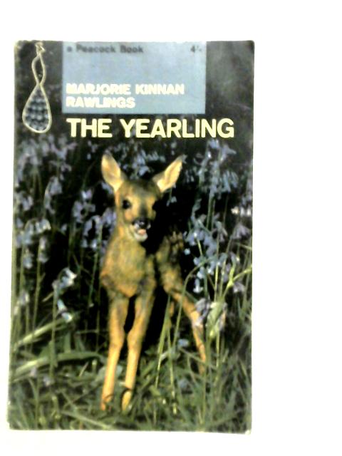 The Yearling By Marjorie Kinnan Rawlings