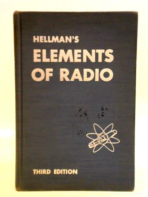 Elements of Radio par Charles L. Hellman