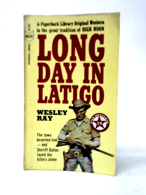 Long Day in Latigo von Welsey Ray