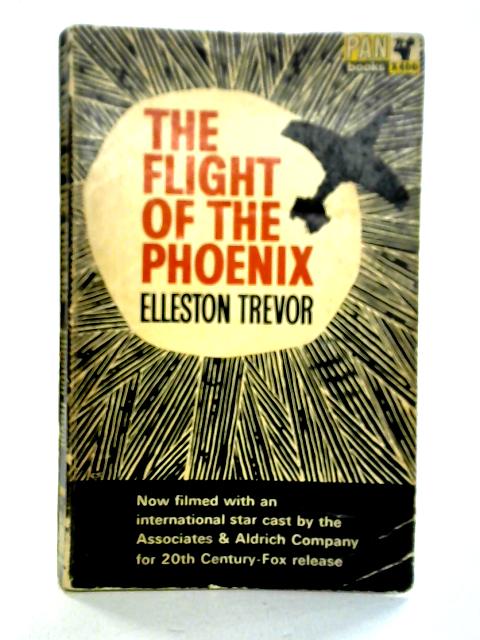The Flight of the Phoenix By Elleston Trevor