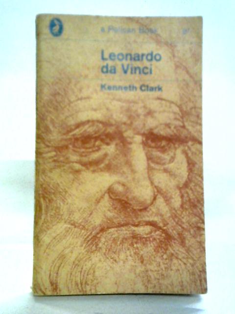 Leonardo da Vinci von Kenneth Clark