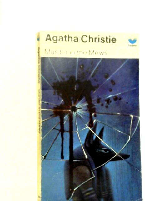 Murder in the Mews By Agatha Christie