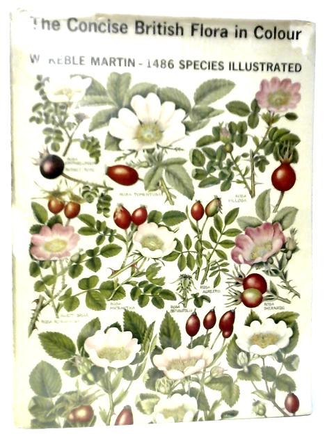 The Concise British Flora in Colour von W.Keble Martin