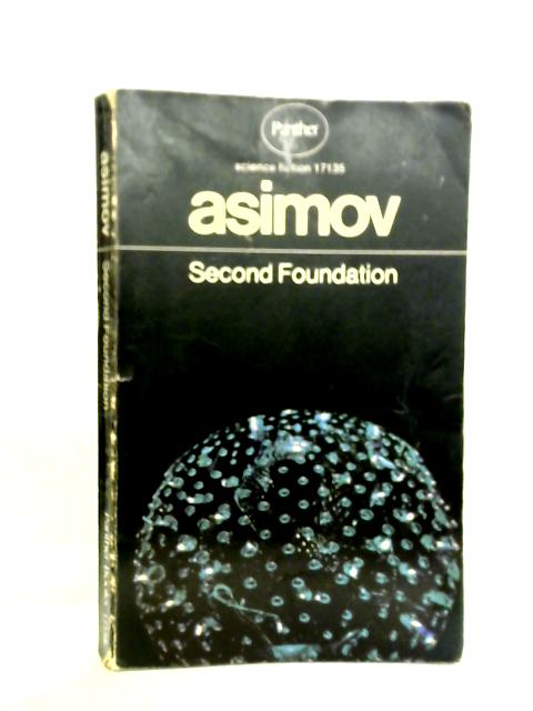 Second Foundation von Isaac Asimov