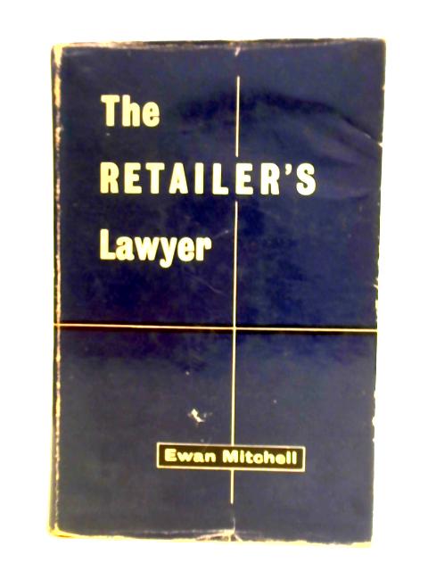 The Retailer's Lawyer von Ewan Mitchell