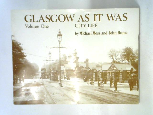 Glasgow at War: Vol. 1 By John R. Hume