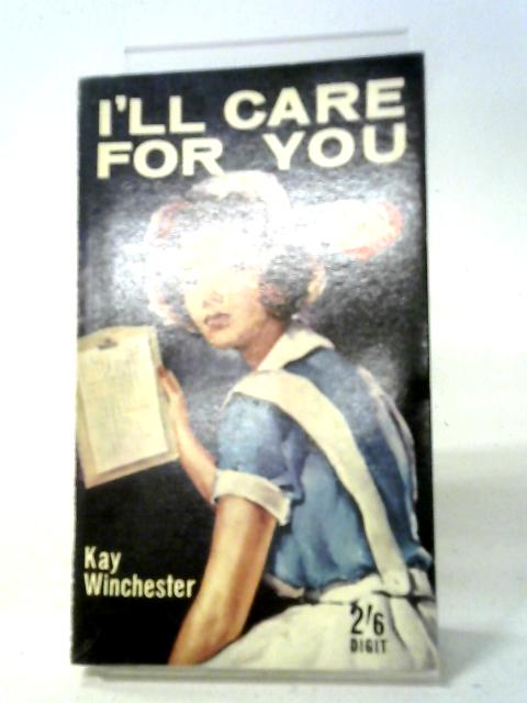 I'll Care For You By Kay Winchester