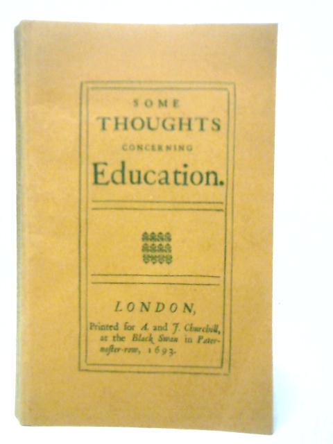 Some Thoughts Concerning Education von John Locke