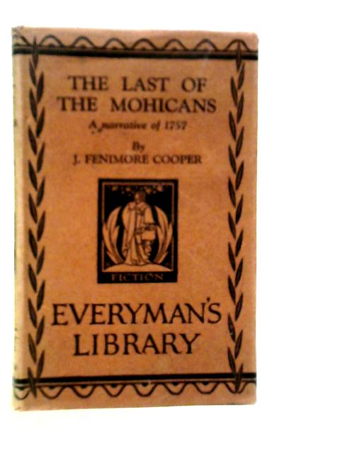 The Last of the Mohicans By J.Fenimore Cooper