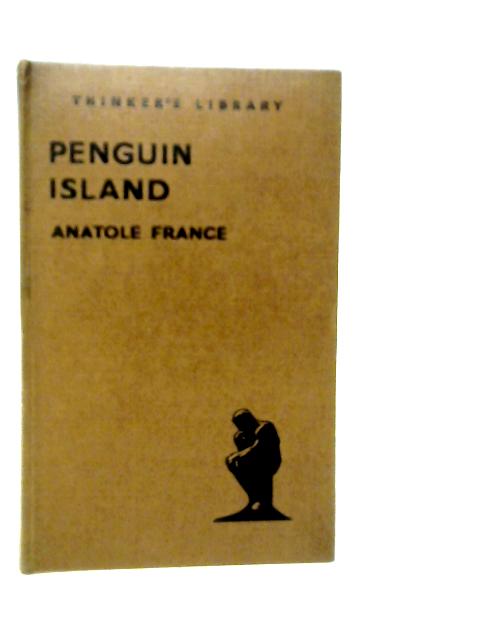 Penguin Island By Anatole France