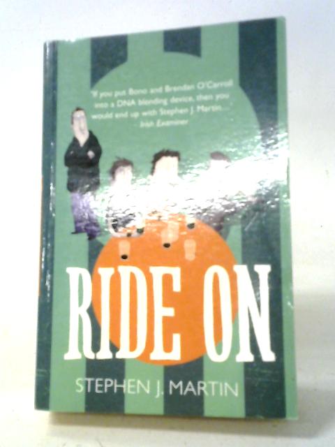 Ride On By Stephen J. Martin