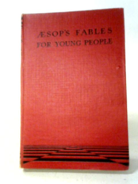 Aesop's Fables for Young People (Boy and Girl Fiction Library) By Aesop