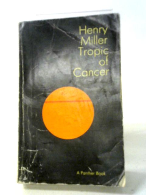 Tropic of Cancer von Miller Henry