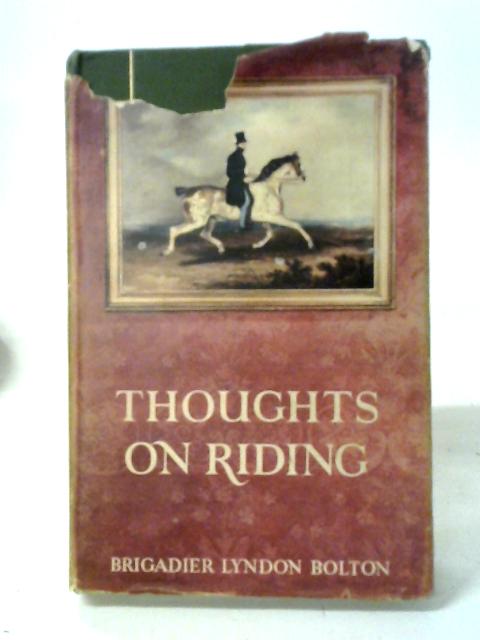 Thoughts On Riding By Lyndon Bolton