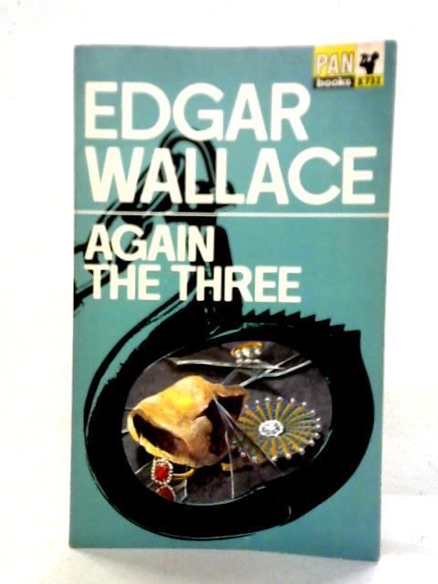 Again the Three von Edgar Wallace