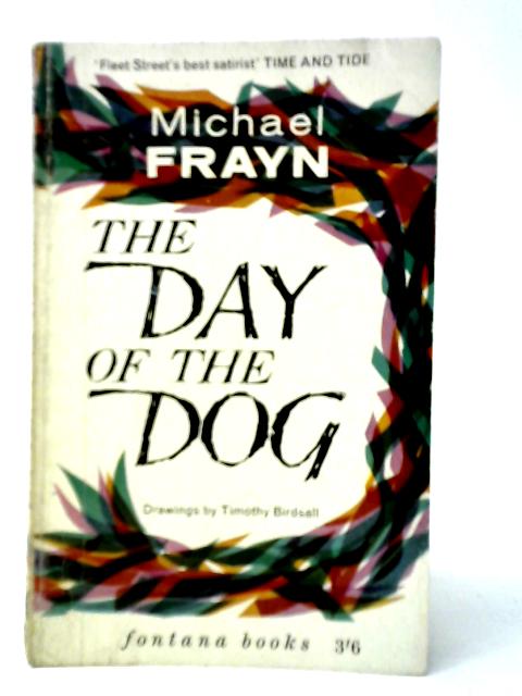 The Day of the Dog By Michael Frayn