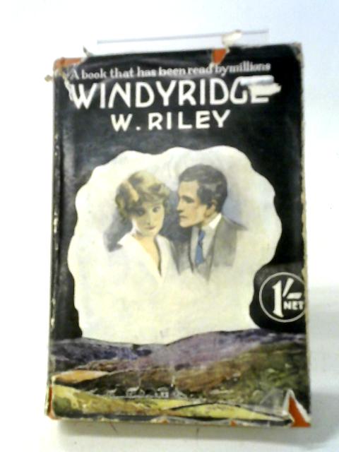 Windyridge By W. Riley