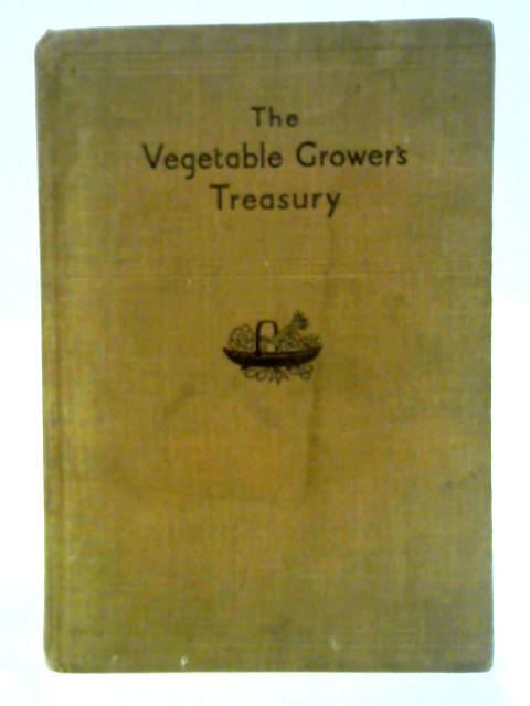 The Vegetable Grower's Treasury par A. J. Macself