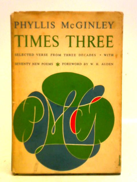Times Three By Phyllis McGinley