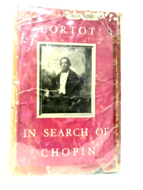 In Search of Chopin von Alfred Cortot