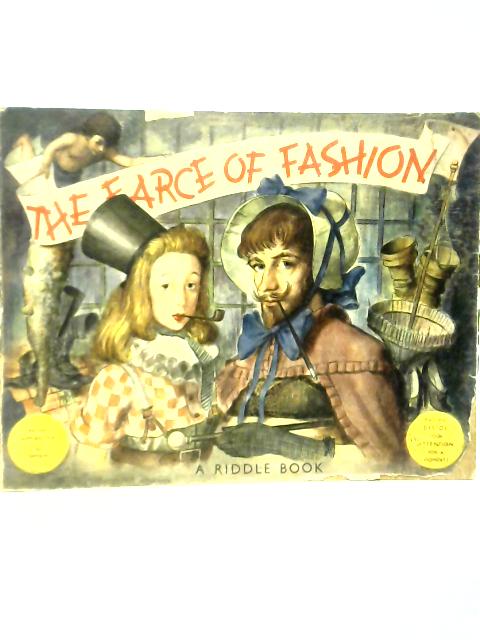 The Farce of Fashion von James Riddell & John Berry