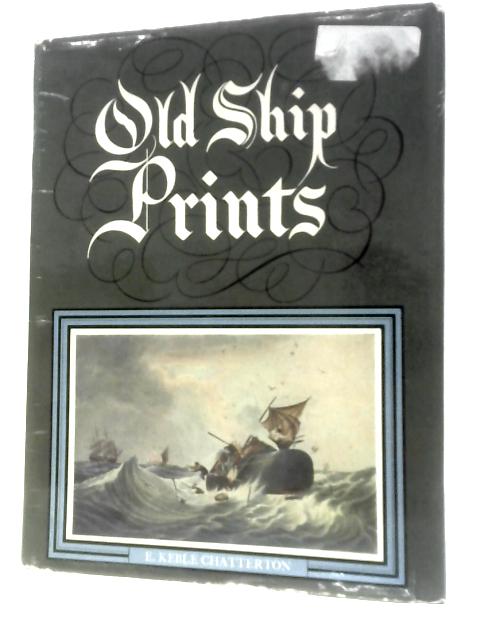 Old Ship Prints von E.Keble Chatterton