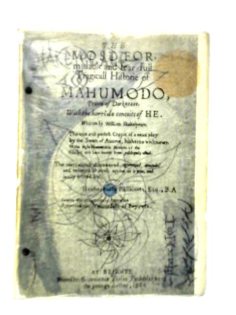 Mahumodo (Shakespeare's Judgement; Or, The Argument Of Time) By Houhanness I.Pilikian