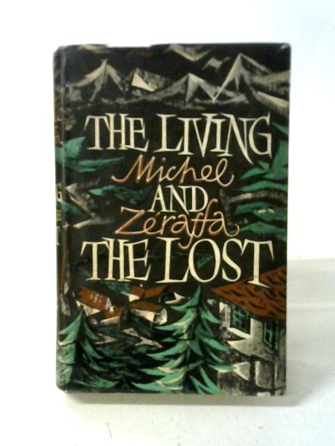 The Living And The Lost By Michel Zeraffa