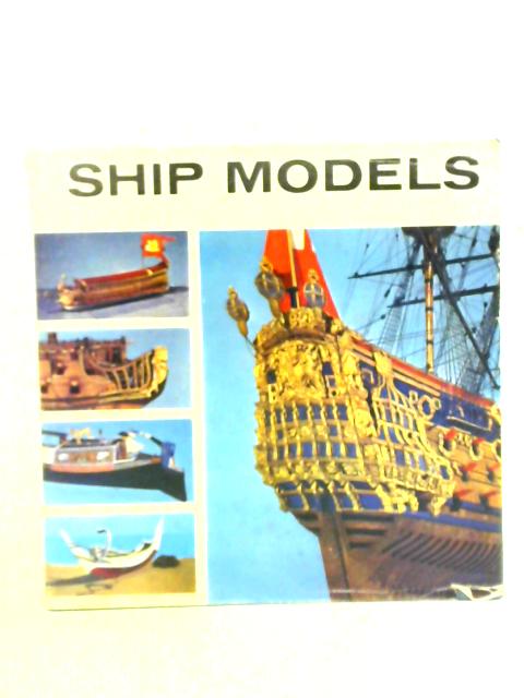 Ship Models By B. W. Bathe