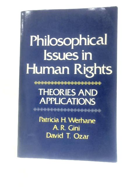 Philosophical Issues in Human Rights By Patricia H. Werhane