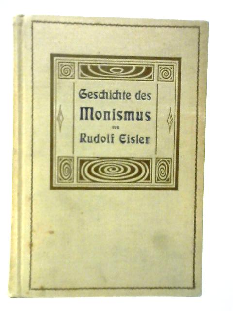 Geschichte des Monismus von Rudolf Eisler