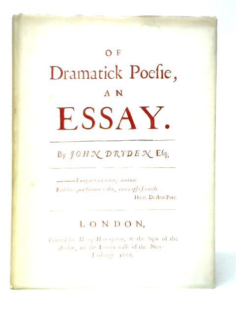 Of Dramatic Poesie 1668 By John Dryden